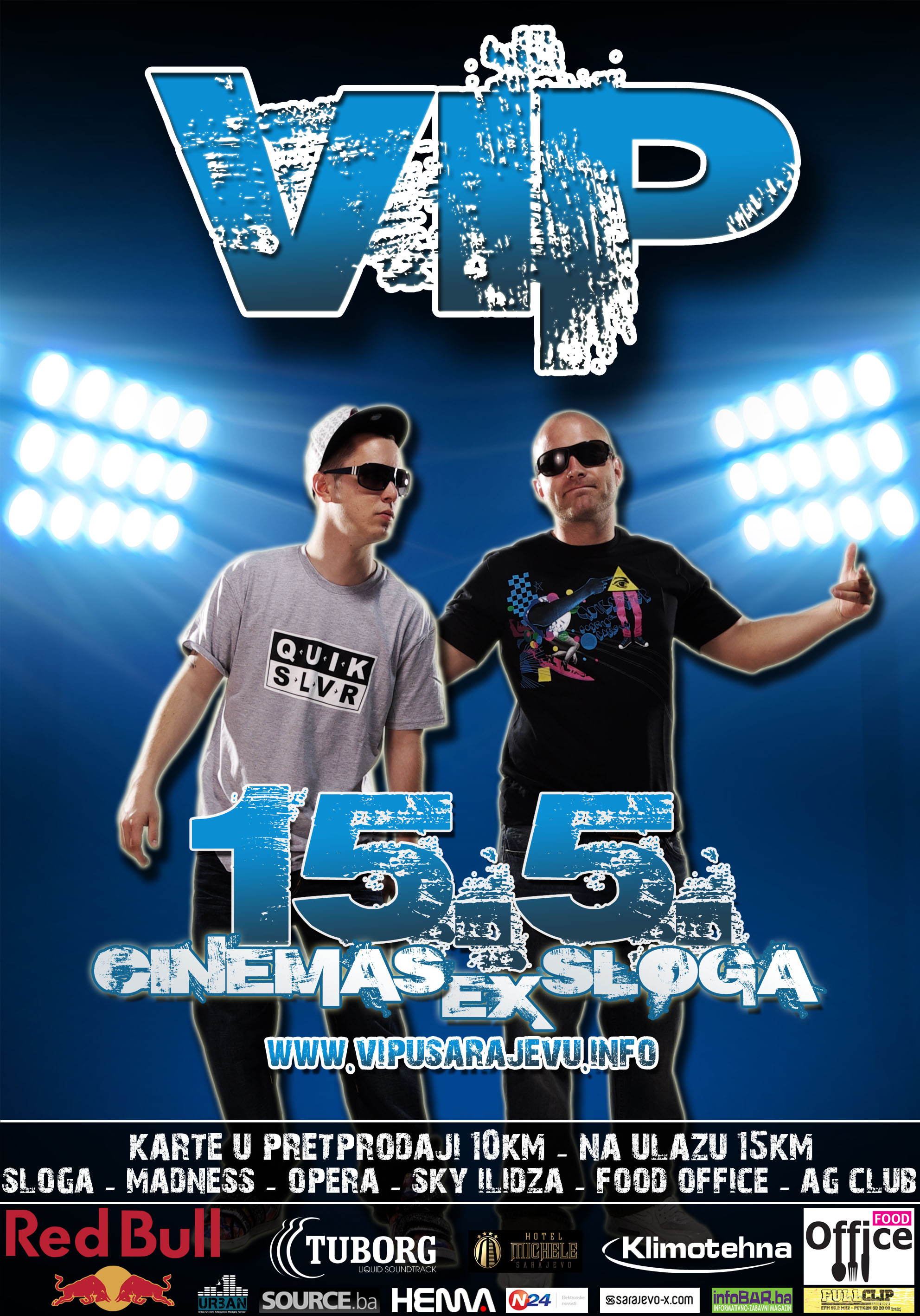 VIP u Slogi VIP u Slogi