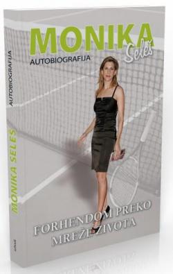 Monika Seleš autobiografija Monika Seleš autobiografija