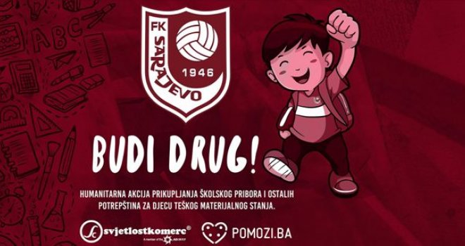 Humanitarna akcija FK Sarajevo: Doniraj školski pribor i BUDI DRUG