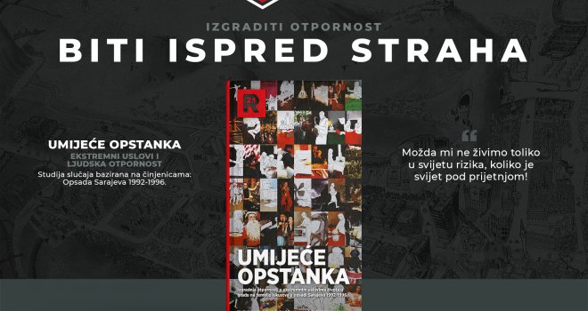 Vodič 'Umijeće opstanka' - Biti ispred straha nudi odgovore kako preživjeti ekstremne situacije