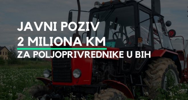 EU izdvaja dva miliona KM za podršku poljoprivrednicima u BiH: Evo kako se prijaviti