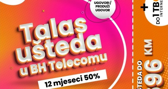 Ponuda koja se ne propušta: Najbolja akcija za sve - uhvati 'Talas ušteda' uz BH Telecom 
